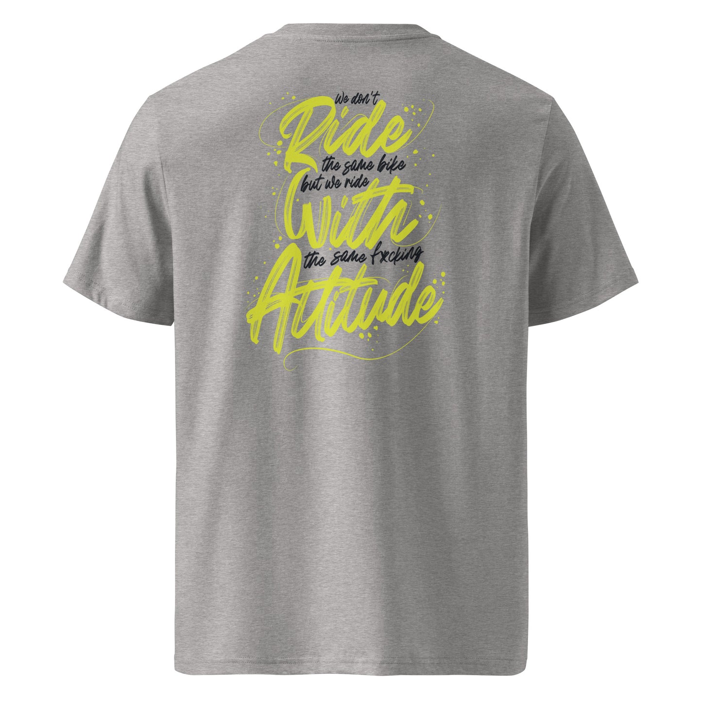 Dos du t-shirt gris ODFU Ride with Attitude graffiti We don’t ride the same bike streetwear motard